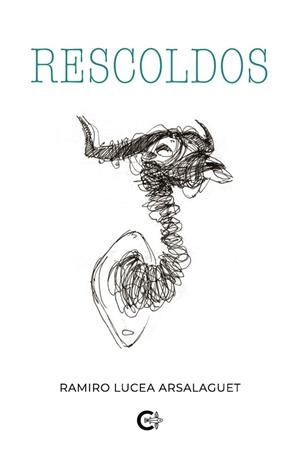 RESCOLDOS | 9791387984427 | LUCEA ARSALAGUET, RAMIRO