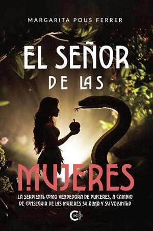 SEÑOR DE LAS MUJERES, EL | 9791388039584 | POUS FERRER, MARGARITA