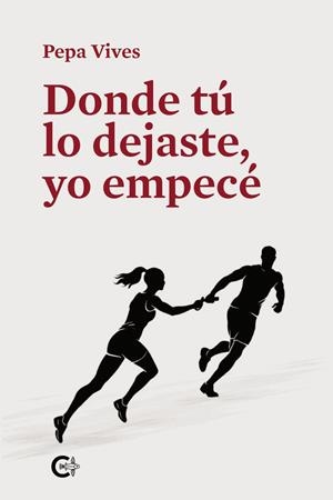 DONDE TÚ LO DEJASTE, YO EMPECÉ | 9791388039720 | VIVES, PEPA