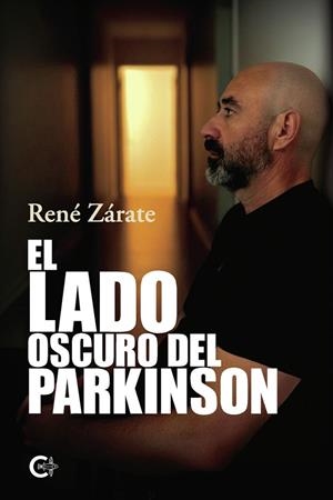LADO OSCURO DEL PARKINSON, EL | 9791388039812 | ZARATE, RENÉ