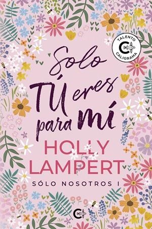 SOLO TÚ ERES PARA MÍ | 9791388039911 | LAMPERT, HOLLY