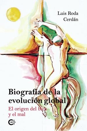 BIOGRAFÍA DE LA EVOLUCIÓN GLOBAL | 9791388171222 | RODA CERDÁN, LUIS