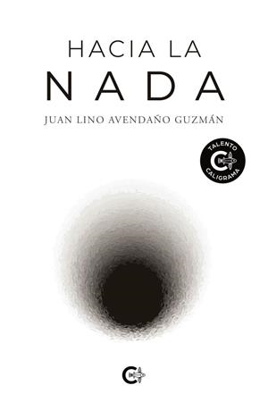 HACIA LA NADA | 9791388254321 | AVENDAÑO GUZMÁN, JUAN LINO