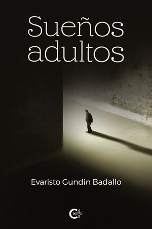 SUEÑOS ADULTOS | 9791388254482 | GUNDIN BADALLO, EVARISTO