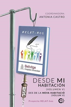 DESDE MI HABITACIÓN (VOLUMEN V) / DES DE LA MEVA HABITACIÓ (VOLUM V) | 9791388318702 | CASTRO, ANTONIA