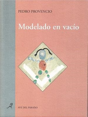 MODELADO EN VACÍO | 9788488547446 | PROVENCIO, PEDRO