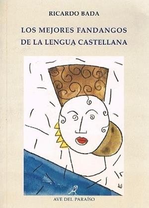 MEJORES FANDANGOS DE LA LENGUA CASTELLANA, LOS | 9788488547415 | BADA FERNÁNDEZ, RICARDO