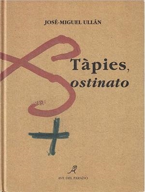 TÁPIES OSTINATO | 9788488547385 | ULLÁN, JOSÉ-MIGUEL