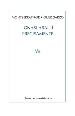 IGNASI ABALLÍ | 9788419943439 | ABALLÍ, IGNASI / RODRÍGUEZ GARZO, MONTSERRAT