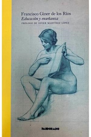 EDUCACION Y ENSEÑANZA | 9788418653131 | GINER DE LOS RÍOS, FRANCISCO