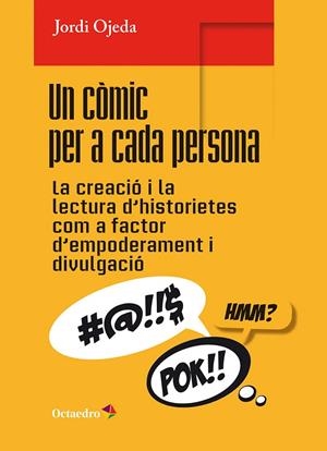 CÒMIC PER A CADA PERSONA, UN | 9788410793309 | OJEDA, JORDI