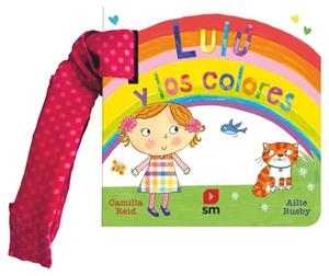 LULÚ Y LOS COLORES | 9788410551763 | REID, CAMILLA