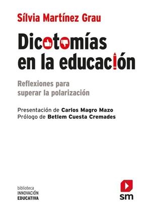 DICOTOMIAS EN LA EDUCACIÓN | 9788410558328 | MARTÍNEZ GRAU, SILVIA
