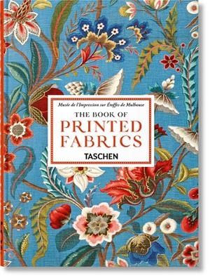 BOOK OF PRINTED FABRICS, THE (45TH ED.) (ENGLISH EDITION) | 9783754406113 | GRIL-MARIOTTE, AZIZA