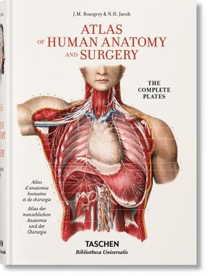 BOURGERY. ATLAS OF HUMAN ANATOMY AND SURGERY | 9783836556620 | SICK, HENRI/LE MINOR, JEAN-MARIE