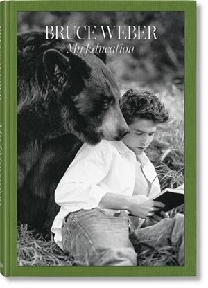 BRUCE WEBER. MY EDUCATION | 9783836599443