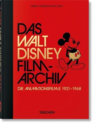 DAS WALT DISNEY FILMARCHIV. DIE ANIMATIONSFILME 1921–1968 (40TH ED.) (GERMAN EDITION) | 9783836580830 | KOTHENSCHULTE, DANIEL