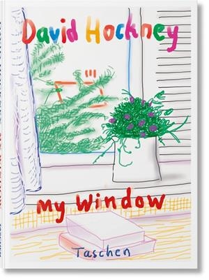 DAVID HOCKNEY. MY WINDOW (ENGLISH EDITION) | 9783836597968