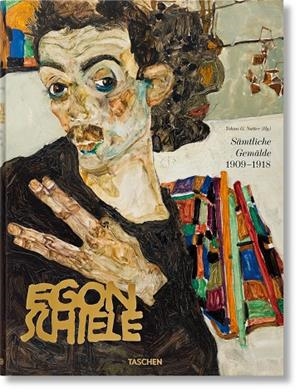 EGON SCHIELE. SÄMTLICHE GEMÄLDE 1909-1918 (GERMAN EDITION) | 9783836581813 | NATTER, TOBIAS G.