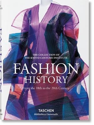 FASHION HISTORY. FROM THE 18TH TO THE 20TH CENTURY (ENGLISH EDITION) | 9783836557191
