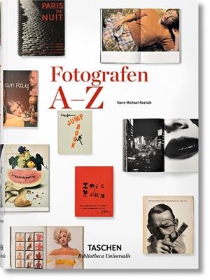 FOTOGRAFEN A-Z (GERMAN EDITION) | 9783836554336 | KOETZLE, HANS-MICHAEL