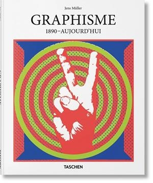 GRAPHISME. 1890–AUJOURD'HUI (ÉDITION EN FRANÇAIS) | 9783754400821