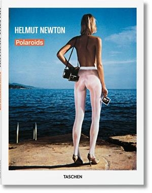 HELMUT NEWTON. POLAROIDS | 9783836528863 | HARDER, MATTHIAS