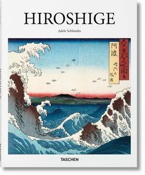 HIROSHIGE (ED. EN ITALIÀ) | 9783836500272 | SCHLOMBS, ADELE