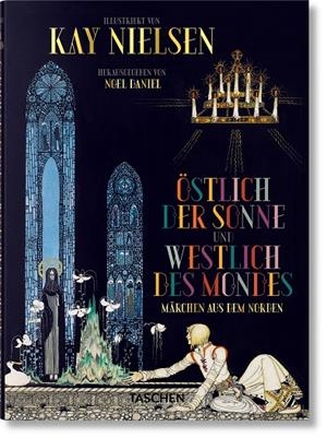KAY NIELSEN. ÖSTLICH DER SONNE UND WESTLICH DES MONDES (GERMAN EDITION) | 9783836570206