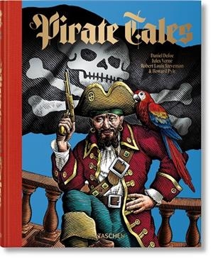 PIRATE TALES (ENGLISH EDITION) | 9783836584760 | MAY, ROBERT E. AND JILL P./TASCHEN