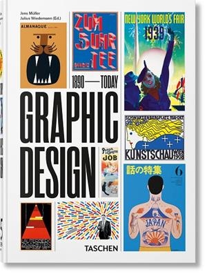 HISTORY OF GRAPHIC DESIGN, THE (45TH ED.) | 9783836588065 | MÜLLER, JENS