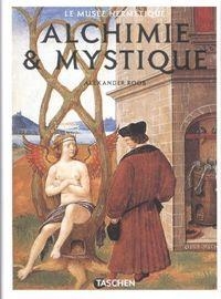 ALCHIMIE & MYSTIQUE (ÉDITION EN FRANÇAIS) | 9783836549356