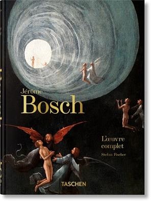 JÉRÔME BOSCH. L'ŒUVRE COMPLET (45TH ED.) (ÉDITION EN FRANÇAIS) | 9783836587853 | FISCHER, STEFAN