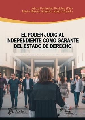 PODER JUDICIAL INDEPENDIENTE COMO GARANTE DEL ESTADODE DERECHO, EL | 9791388250705 | FONTESTAD, LETICIA