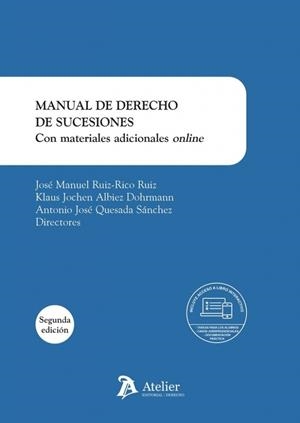 MANUAL DE DERECHO DE SUCESIONES (2 EDICIÓN CON MATERIALES ADICIONAL) | 9791388250651 | RUIZ-RICO, JOSE MANUEL / JOCHEN ALBIEZ, KLAUS