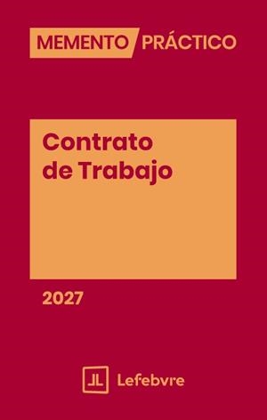 MEMENTO CONTRATO DE TRABAJO 2027 | 9791387925987 | LEFEBVRE-EL DERECHO