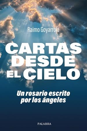 CARTAS DESDE EL CIELO | 9788413685724 | GOYARROLA, RAIMO