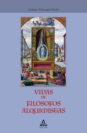 VIDAS DE FILOSOFOS ALQUIMISTAS | 9788418373992 | WAITE, ARTHUR EDWARD