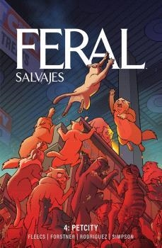 FERAL (SALVAJES) 04 : PETCITY | 9788467984866 | SIMPSON, BRAD