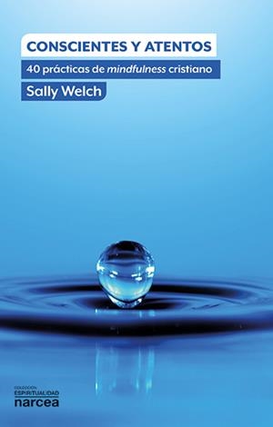 CONSCIENTES Y ATENTOS | 9788427725737 | WELCH, SALLY