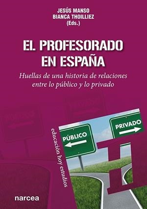 PROFESORADO EN ESPAÑA, EL | 9788427729131 | MANSO, JESÚS / THOILLIEZ, BIANCA