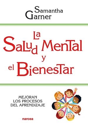 SALUD MENTAL Y EL BIENESTAR, LA | 9788427729711 | GARNER, SAMANTHA