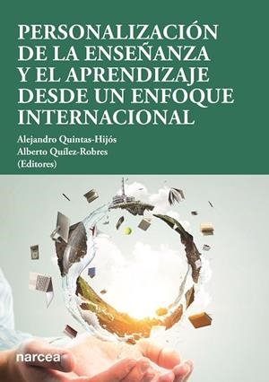 PERSONALIZACIÓN DE LA ENSEÑANZA Y EL APRENDIZAJE DESDE UN ENFOQUE INTERNACIONAL | 9788427732261 | QUINTAS-HIJÓS, ALEJANDRO / QUÍLEZ-ROBRES, ALBERTO