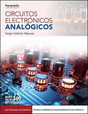 CIRCUITOS ELECTRÓNICOS ANALÓGICOS | 9788428338387 | GALLARDO VAZQUEZ, SERGIO