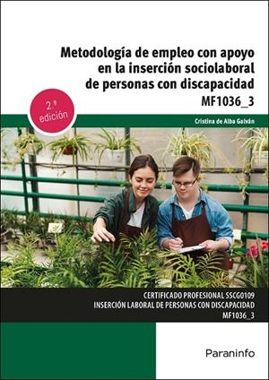 METODOLOGÍA DE EMPLEO CON APOYO EN LA INSERCIÓN SOCIOLABORAL DE PERSONAS CON DISCAPACIDAD | 9788428369589 | DE ALBA GALVAN, CRISTINA