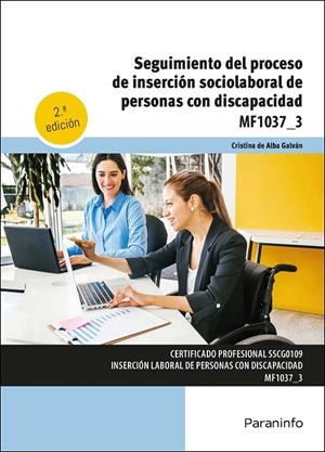 SEGUIMIENTO DEL PROCESO DE INSERCIÓN SOCIOLABORAL DE PERSONAS CON DISCAPACIDAD | 9788428370738 | DE ALBA GALVAN, CRISTINA