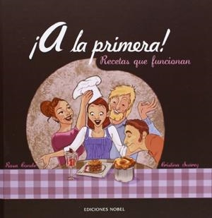A LA PRIMERA ! | 9788484596875 | SUAREZ, CRISTINA