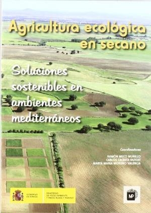 AGRICULTURA ECOLOGICA EN SECANO | 9788484765394 | MECO MURILLO, RAMON