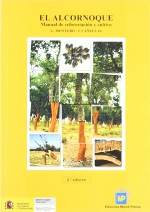 ALCORNOQUE (QUERCUS SUBER L) EL MANUAL DE REFOR | 9788484761211 | MONTERO, G.
