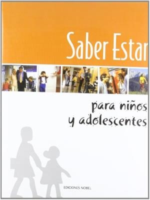 SABER ESTAR PARA NIÑOS Y ADOLESCENTES | 9788489770249